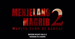 Menjelang Magrib 2: Teror Horor yang Semakin Mencekam